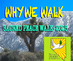Sacred Peace Walk 2024 – Live Coverage from the Nevada Desert Experience