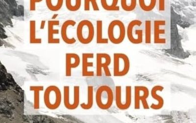 Por qué el ecologismo sigue perdiendo