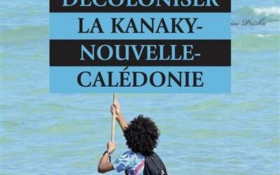 Kanaky y la lucha anticolonial