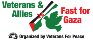 Veterans and Allies Conduct 40-Day “Fast for Gaza”