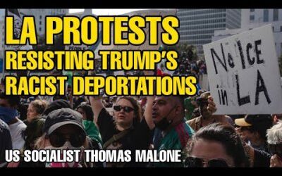 Green Left Show #59: LA protests: Resisting Trump’s racist deportations
