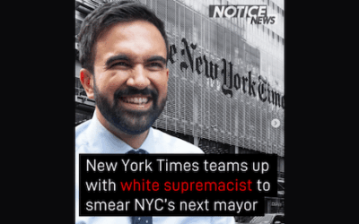 New York Times joins a White Supremacist in attacking Zohran Mamdani