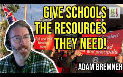 Green Left Show #62: Give schools the resources they need