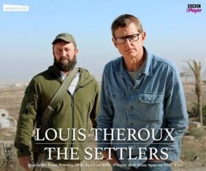 Louis Theroux and the West Bank Settlers