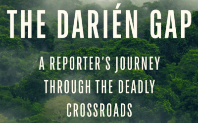 Surviving the Selva: The Darien Gap and Migration