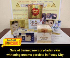 Banned Mercury-Laden Skin Whitening Creams Still Sold in Pasay City