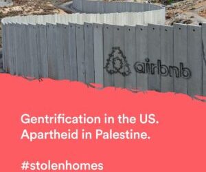 Housing Ethnic Cleansing: How Airbnb Legitimizes Occupation