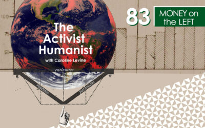 The Activist Humanist w/ Caroline Levine