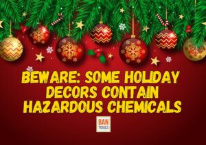 Philippine Toxics Watchdog Warns the Public against Chemical Hazards Lurking in some Holiday Decorations