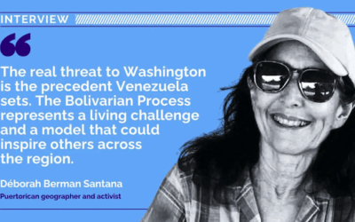 Puerto Rico, U.S. imperialism and Venezuela’s defiant sovereignty: A conversation with Déborah Berman Santana