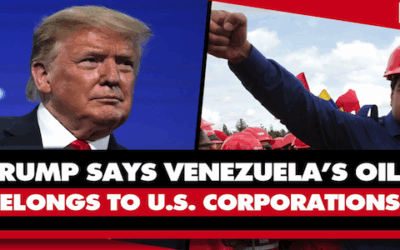 Trump admits he wants to take Venezuela’s oil–and give it to U.S. corporations