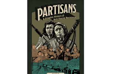 Partisans: A Graphic History of Anti-Fascist Resistance – review