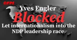 NDP Takes Orwellian World View to Deny My Candidacy