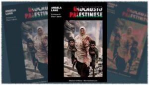 “Olocausto palestinese”, a Must-Read Book for Understanding and Discussion